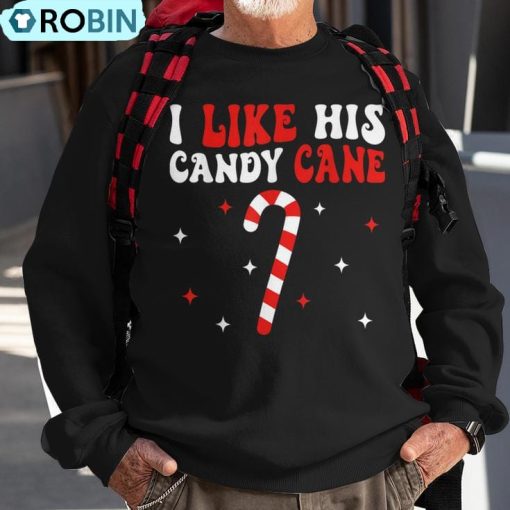 I Like His Candy Cane Couples Matching Christmas Ugly Christmas Sweatshirt