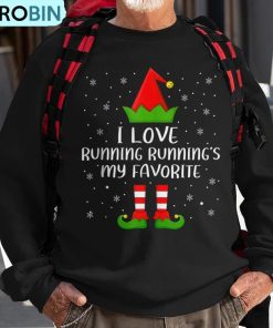 i-love-running-runnings-my-favorite-elf-christmas-ugly-christmas-sweatshirt-1