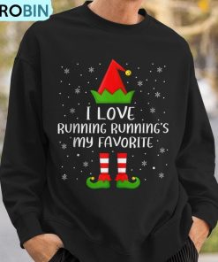 i-love-running-runnings-my-favorite-elf-christmas-ugly-christmas-sweatshirt-3