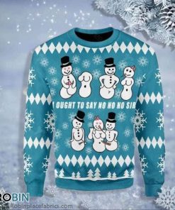 I Ought To Say No No No 3D Snowflakes Christmas Ugly Sweater 3D Printed