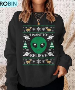 i-want-to-believe-alien-christmas-ugly-christmas-sweatshirt-4