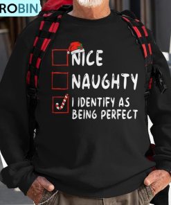 identify-as-perfect-naughty-nice-list-christmas-ugly-christmas-sweatshirt-1