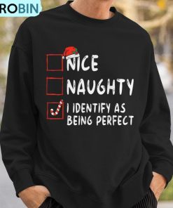 identify-as-perfect-naughty-nice-list-christmas-ugly-christmas-sweatshirt-3