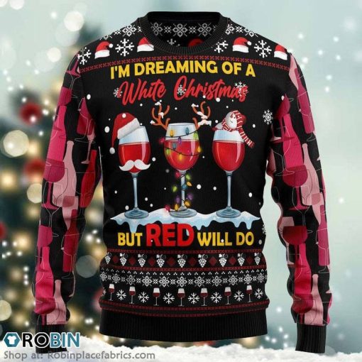 Im Dreaming Of Quotes Christmas Ugly Sweater 3D Printed