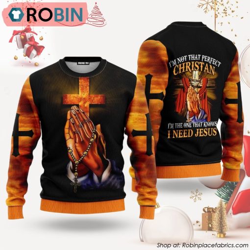 Im Not That Perfect Christian Ugly Christmas Sweater
