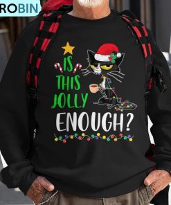 is-this-jolly-enough-black-cat-merry-christmas-tree-lights-ugly-christmas-sweatshirt-1