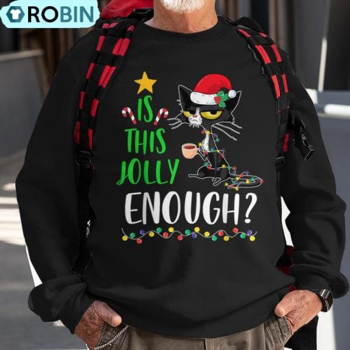 Is This Jolly Enough Black Cat Merry Christmas Tree Lights Ugly Christmas Sweatshirt