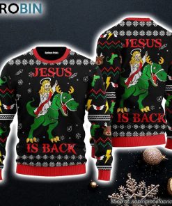 Jesus Ride Dinosaur Jurassic ParkJesus Is Back Ugly Christmas Sweater