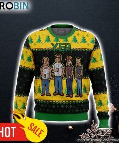 King of the Hill Yep Ugly Christmas Sweater 3D For Men and Women