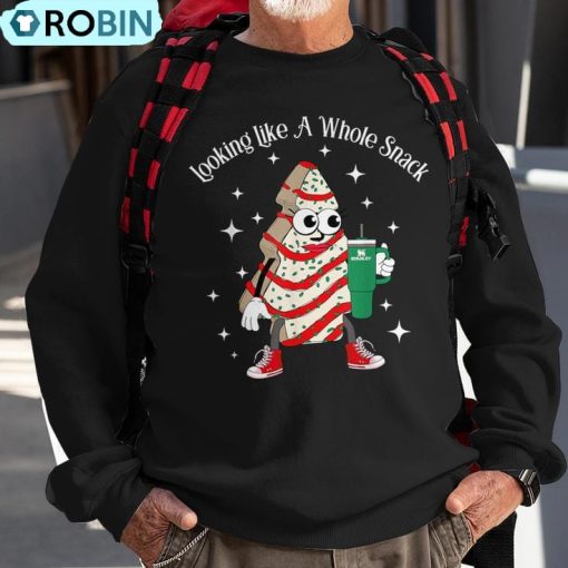 Looking Like A Whole Snack Christmas Tree Snack Cake Xmas Ugly Christmas Sweatshirt