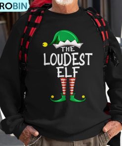 loudest-elf-matching-group-christmas-pajama-for-vacation-ugly-christmas-sweatshirt-1