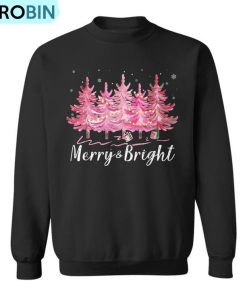 Merry And Bright Pink Christmas Tree Xmas Holiday Costume Ugly Christmas Sweatshirt