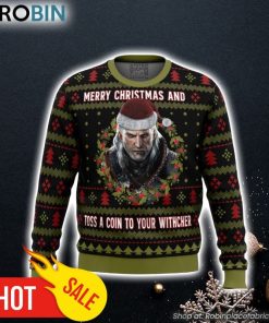 Merry Christmas and Toss a Coin The Witcher Ugly Christmas Sweater 3D For Men and Women