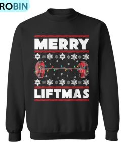 Merry Liftmas Christmas Gym Workout Fitness Ugly Christmas Sweatshirt