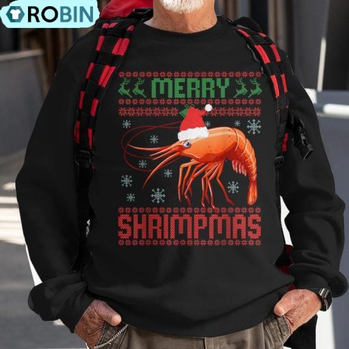 Merry Shrimpmas Shrimp Ugly Christmas Sweater Seafish Ugly Christmas Sweatshirt