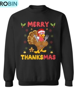 Merry Thanksmas Turkey Santa Christmas Thanksgiving Ugly Christmas Sweatshirt