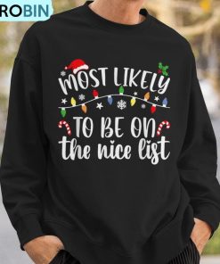 most-likely-to-be-on-the-nice-list-christmas-family-matching-ugly-christmas-sweatshirt-3