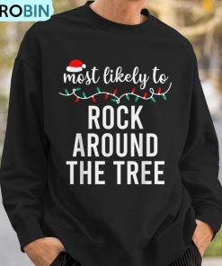 most-likely-to-christmas-matching-family-pajamas-ugly-christmas-sweatshirt-3