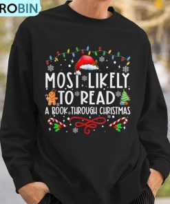 most-likely-to-read-a-book-through-christmas-xmas-ugly-christmas-sweatshirt-3