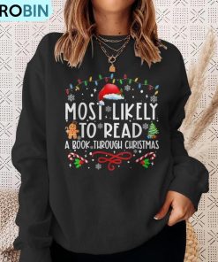 most-likely-to-read-a-book-through-christmas-xmas-ugly-christmas-sweatshirt-4