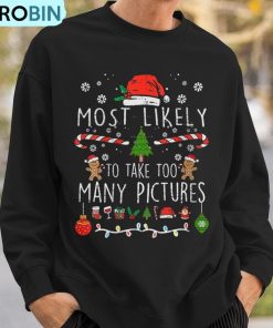 most-likely-to-take-too-many-pictures-family-christmas-ugly-christmas-sweatshirt-3