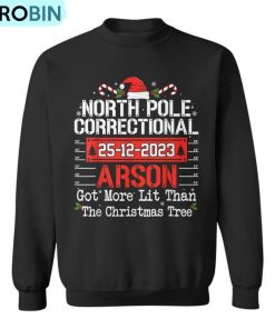 North Pole Correctional Arson Matching Family Christmas Ugly Christmas Sweatshirt