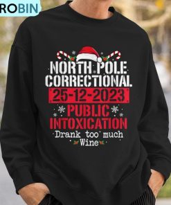 north-pole-correctional-public-intoxication-family-christmas-ugly-christmas-sweatshirt-3