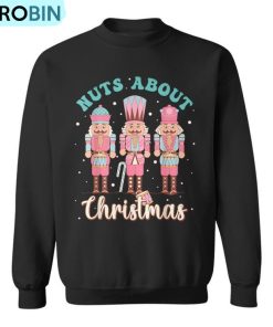 Nuts About Christmas Pastel Christmas Nutcracker Doll Ugly Christmas Sweatshirt