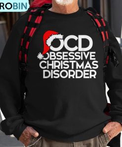 ocd-obsessive-christmas-disorder-for-xmas-party-ugly-christmas-sweatshirt-1