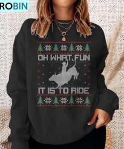 oh-what-fun-bull-riding-christmas-cowboy-western-xmas-ugly-christmas-sweatshirt-4
