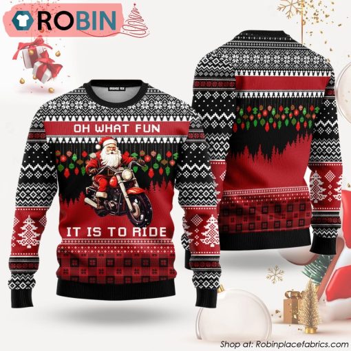 Oh What Fun It Is To Ride Santa Motorbike Ugly Christmas Sweater