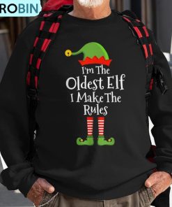 oldest-elf-make-rules-christmas-matching-family-pajama-ugly-christmas-sweatshirt-1