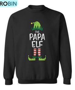 Papa Elf Xmas Matching Christmas For Family Set Dad Men Ugly Christmas Sweatshirt