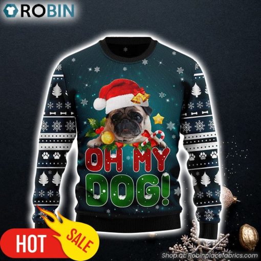 Pug Oh My Dog! Ugly Christmas Holiday Sweater Xmas Gifts For Him or Her