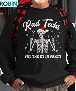 rad-techs-christmas-skeleton-put-the-rt-in-party-ugly-christmas-sweatshirt-1