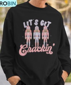 retro-christmas-lets-get-crackin-nutcrackers-vintage-xmas-ugly-christmas-sweatshirt-3