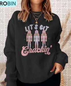 retro-christmas-lets-get-crackin-nutcrackers-vintage-xmas-ugly-christmas-sweatshirt-4