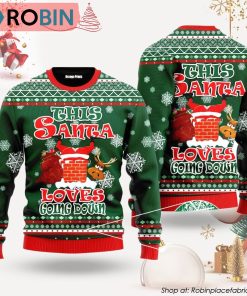 Santa Loves Going Down Funny Ugly Christmas Sweater