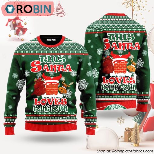 Santa Loves Going Down Funny Ugly Christmas Sweater