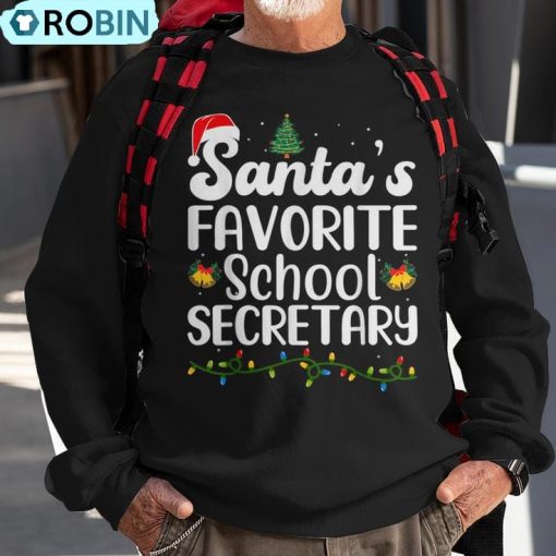 Santa’s Favorite School Secretary Christmas Xmas Party Ugly Christmas Sweatshirt