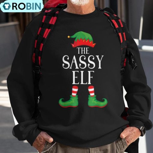 Sassy Elf Matching Group Xmas Family Christmas Ugly Christmas Sweatshirt