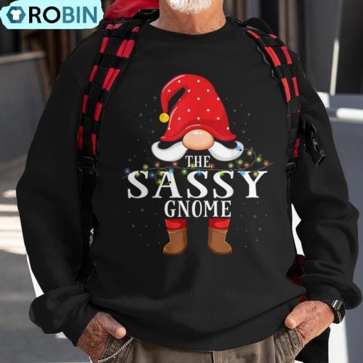 Sassy Gnome Matching Christmas Family Pajama Ugly Christmas Sweatshirt