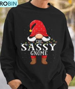 sassy-gnome-matching-christmas-family-pajama-ugly-christmas-sweatshirt-3