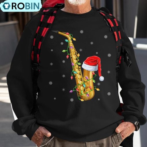 Saxophone Music Lover Xmas Lights Santa Saxophone Christmas Ugly Christmas Sweatshirt