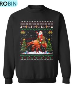 Shrimp Ugly Xmas Santa Riding Shrimp Christmas Ugly Christmas Sweatshirt