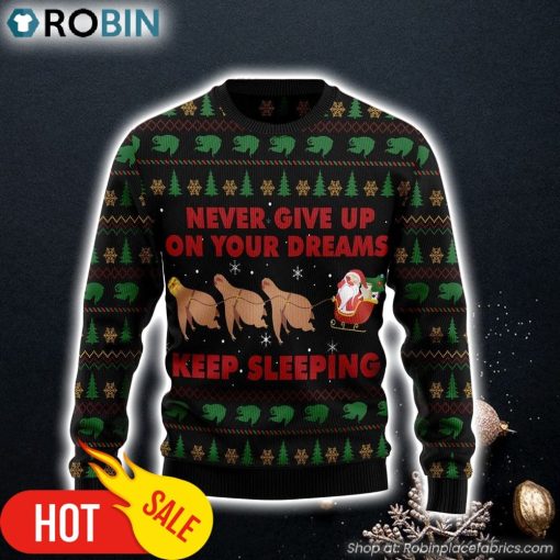 Sloth Keep Sleeping Ugly Christmas Sweater Gift For Pet Lovers