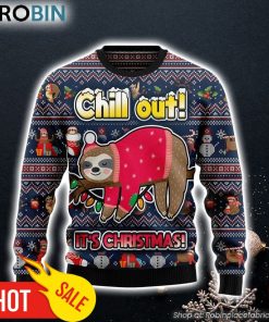 Sloth Santa Chill Out Is Christmas Ugly Christmas Sweater Crewneck Sweater