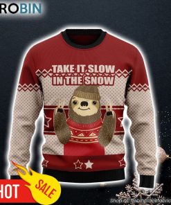 Sloth Take It Slow T Ugly Christmas Sweater Gift For Christmas Gifts For Dog Lovers
