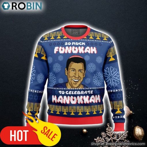 So Much Funukah Adam Sandler Ugly Christmas Sweater 3D For Men and Women