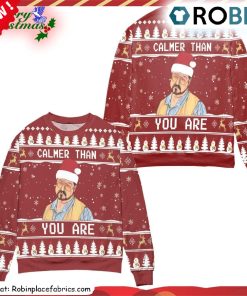 the-big-lebowski-calmer-than-you-are-ugly-christmas-sweatshirt-sweater-1